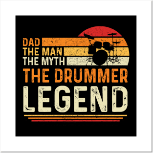 Dad The Man The Myth The Drummer Legend Vintage Retro Father's Day Gift Posters and Art